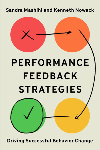 Book cover of: Performance Feedback Strategies. By: Sandra Mashihi