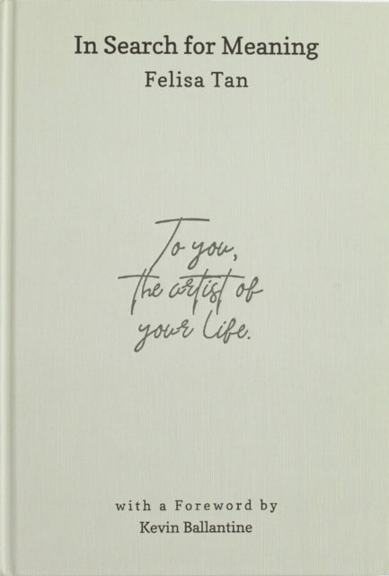 Book cover of: In Search for Meaning. By: Felisa Tan