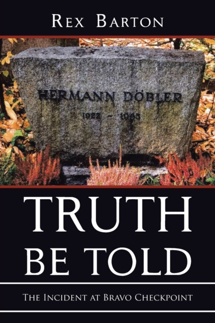 Book cover of: Truth Be Told