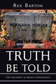 Book cover of: Truth Be Told