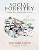 Book cover of: Social Forestry. By: Tomi Hazel Vaarde
