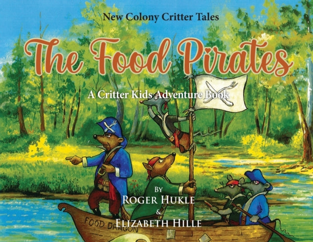 Book cover of: Food Pirates. By: Roger Hukle