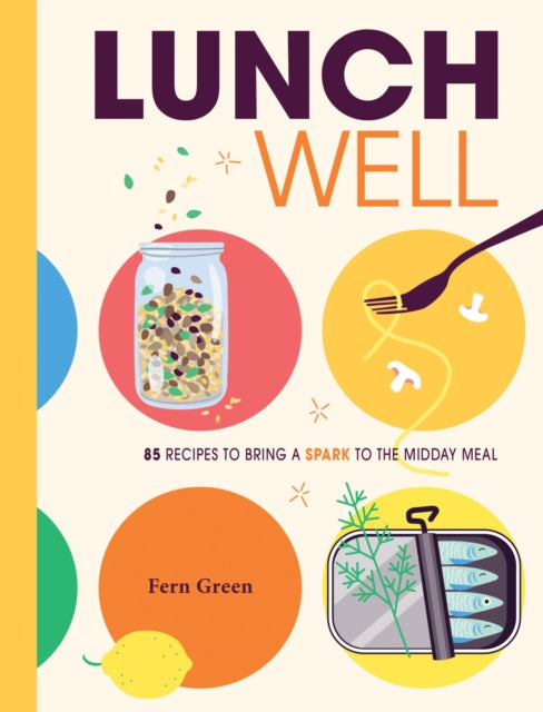 Book cover of: Lunch Well. By: Fern Green