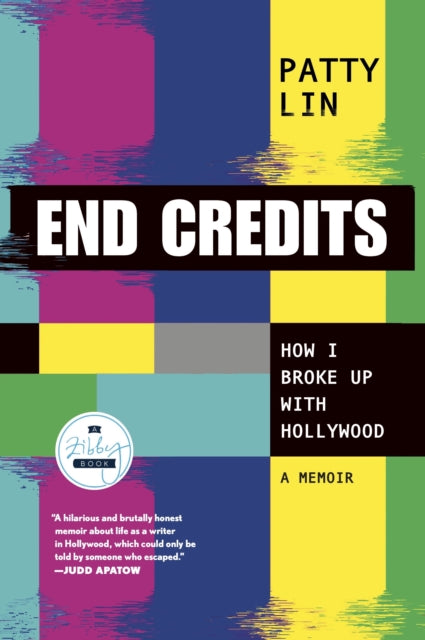 Book cover of: End Credits. By: Patty Lin