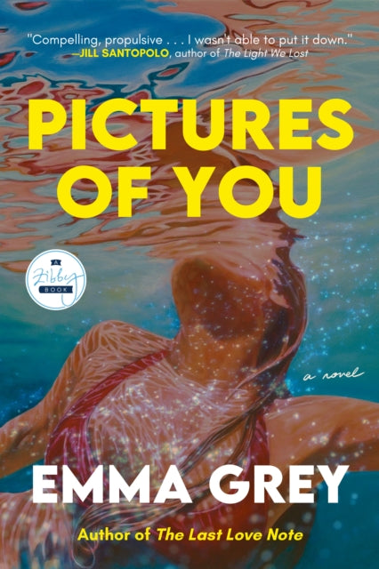 Book cover of: Pictures of You. By: Emma Grey