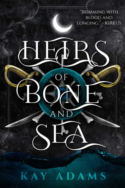 Book cover of: Heirs of Bone and Sea. By: Kay Adams