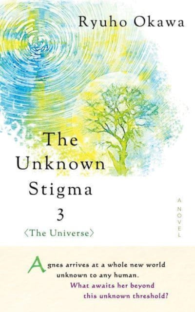 Book cover of: Unknown Stigma 3 (the Universe). By: Ryūhō Ōkawa