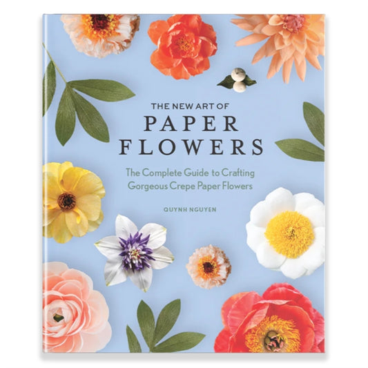 Book cover of: New Art of Paper Flowers. By: Quynh Nguyen