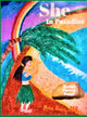 Book cover of: She In Paradise; Kauai, Poetry, Paint. By: Rose Seaquill