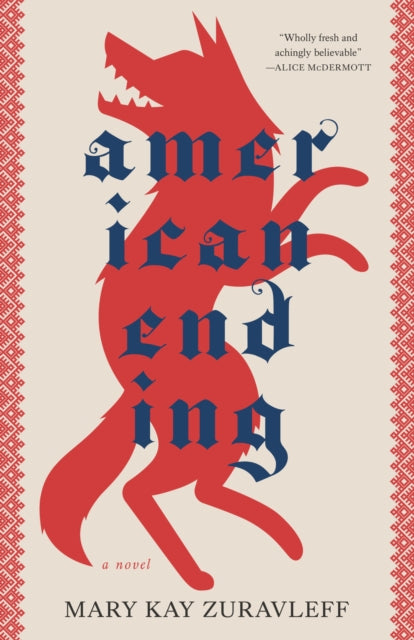 Book cover of: American Ending. By: Mary Kay Zuravleff