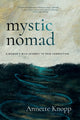 Book cover of: Mystic Nomad. By: Annette Knopp