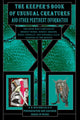 Book cover of: Keeper's Book of Unusual Creatures and Other Pertinent Information. By: S. G. Boudreaux