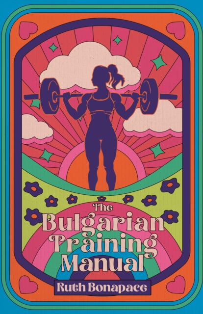 Book cover of: Bulgarian Training Manual. By: Ruth Bonapace