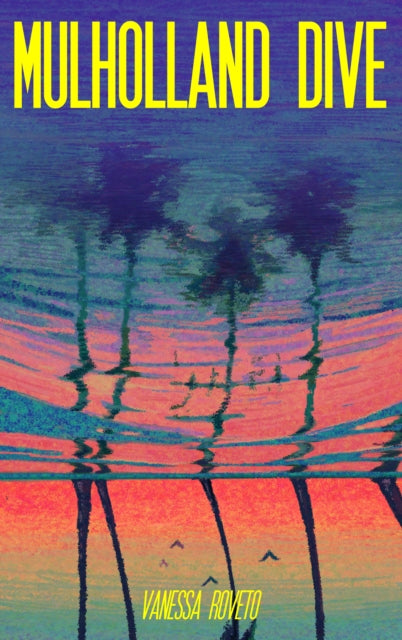 Book cover of: Mulholland Dive