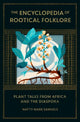Book cover of: Encyclopedia of Rootical Folklore