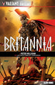 Book cover of: Valiant Hero Universe Origins: Britannia. By: peter Milligan
