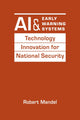Book cover of: Ai and Early Warning Systems. By: Robert Mandel