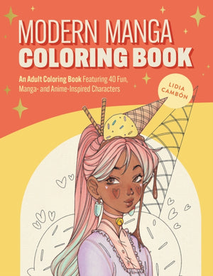 Modern Manga Coloring Book, Pop Manga and Anime-Inspired Coloring Book for Teens and Adults