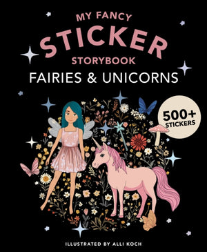My Sticker Storybook with Fairies and Unicorns