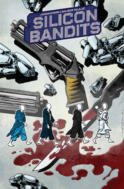 Book cover of: Silicon Bandits, Volume 1. By: Jason Starr