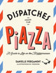 Dispatches from the Piazza
