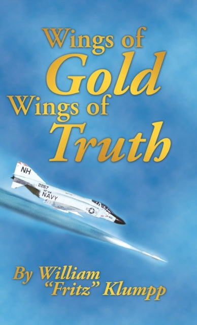 Book cover of: Wings of Gold Wings of Truth