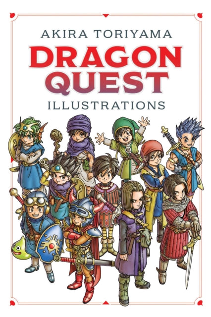 Book cover of: Dragon Quest Illustrations: 30th Anniversary Edition