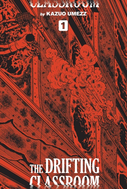Drifting Classroom: Perfect Edition, Vol. 1 9781974709373 Kazuo Umezz