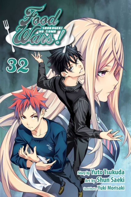 Book cover of: Food Wars!: Shokugeki no Soma, Vol. 32. By: Yūto Tsukuda
