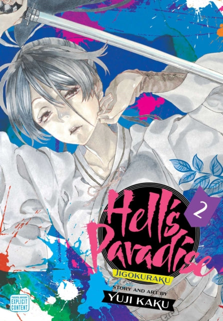 Hell's Paradise: Jigokuraku, Vol. 2 9781974713219 Yuji Kaku