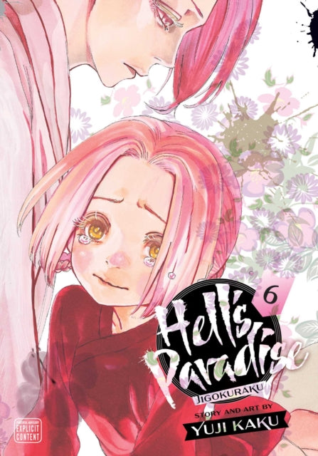 Hell's Paradise: Jigokuraku, Vol. 6 9781974713257 Yuji Kaku