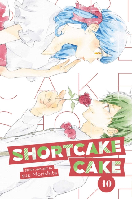 Book cover of: Shortcake Cake, Vol. 10. By: 森下suu