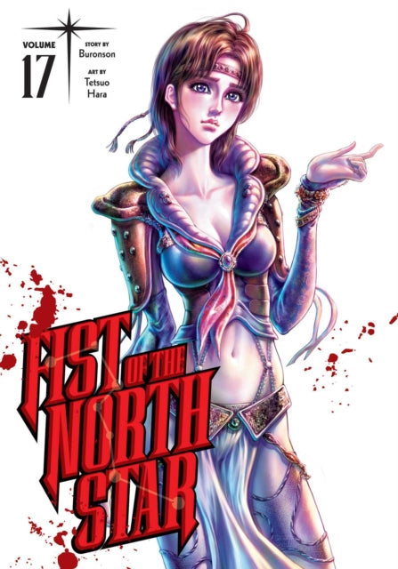 Book cover of: Fist of the North Star, Vol. 17