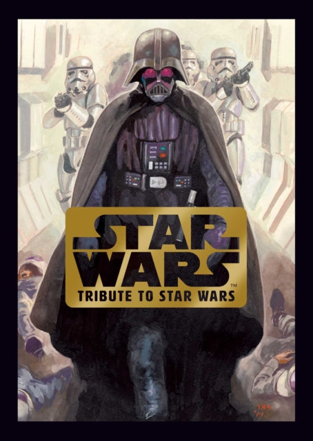 Book cover of: Star Wars: Tribute to Star Wars. By: Lucasfilm Ltd.