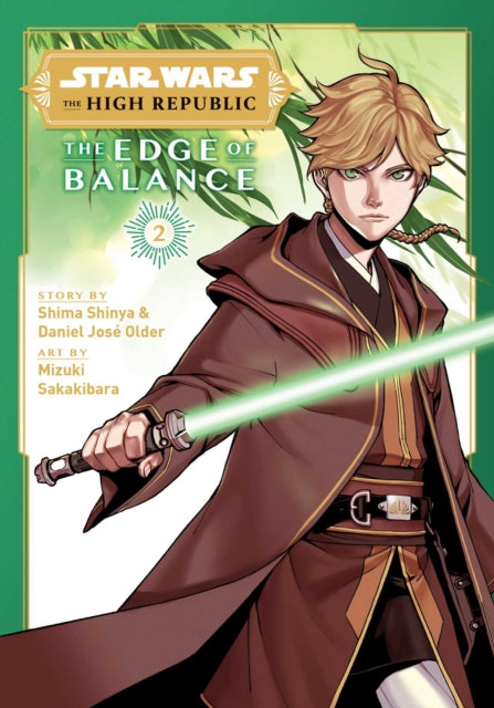 Book cover of: Star Wars: The High Republic: The Edge of Balance, Vol. 2. By: Shima Shinya