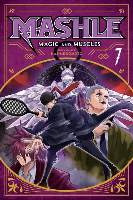 Book cover of: Mashle: Magic and Muscles, Vol. 7. By: Hajime Komoto