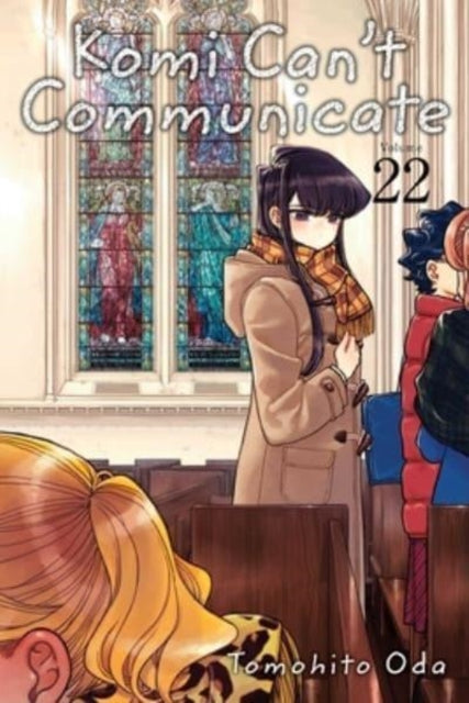 Book cover of: Komi Can't Communicate, Vol. 22. By: Tomohito Oda
