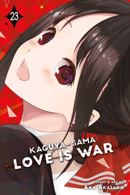 Book cover of: Kaguya-sama: Love Is War, Vol. 23. By: 赤坂アカ