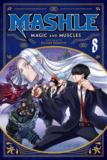 Book cover of: Mashle: Magic and Muscles, Vol. 8. By: Hajime Komoto