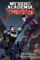 Book cover of: My Hero Academia: Vigilantes, Vol. 13. By: Hideyuki Furuhashi