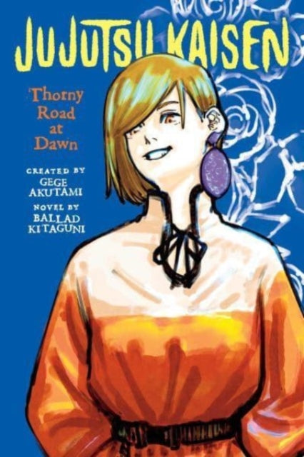 Jujutsu Kaisen: Thorny Road at Dawn 9781974732562 Ballad Kitaguni