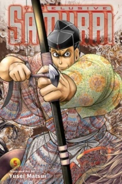 Book cover of: Elusive Samurai, Vol. 5. By: 松井 優征