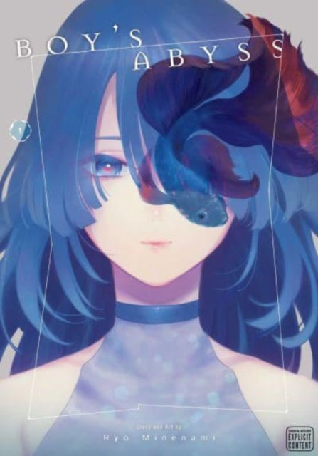 Book cover of: Boy's Abyss, Vol. 1. By: Ryo Minenami
