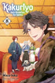 Book cover of: Kakuriyo: Bed & Breakfast for Spirits, Vol. 8. By: Midori Yuma