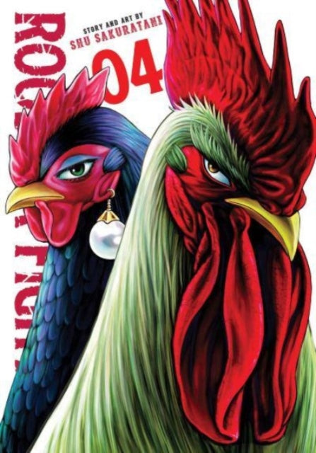 Book cover of: Rooster Fighter, Vol. 4. By: Shu Sakuratani