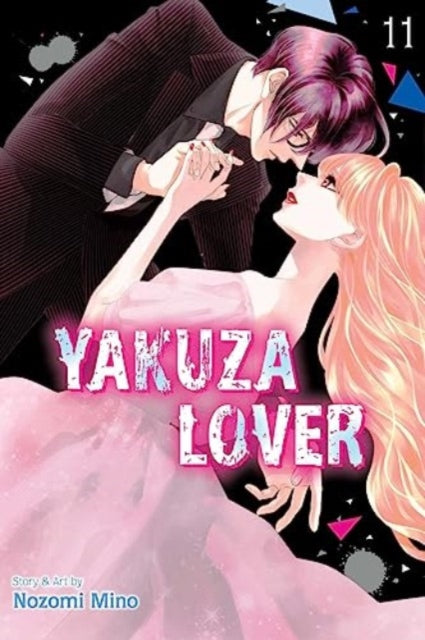 Book cover of: Yakuza Lover, Vol. 11. By: Nozomi Mino