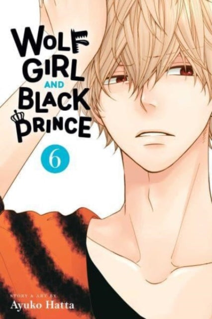 Book cover of: Wolf Girl and Black Prince, Vol. 6. By: Ayuko Hatta