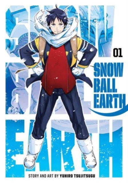Book cover of: Snowball Earth, Vol. 1. By: Yuhiro Tsujitsugu