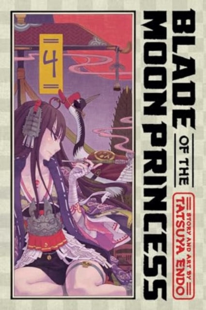 Book cover of: Blade of the Moon Princess, Vol. 4. By: Tatsuya Endo