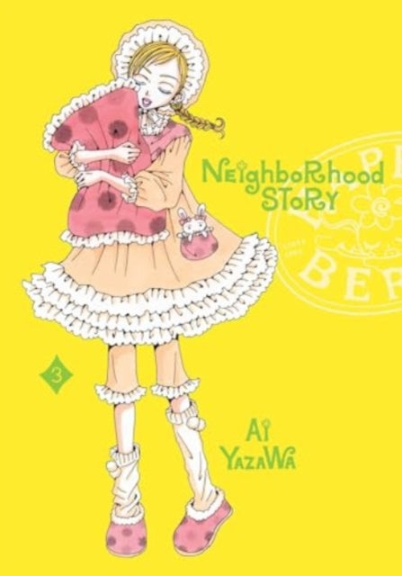 Book cover of: Neighborhood Story, Vol. 3. By: Ai Yazawa